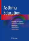 Asthma Education : Principles and Practice for the Asthma Educator - eBook