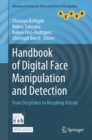 Handbook of Digital Face Manipulation and Detection : From DeepFakes to Morphing Attacks - eBook