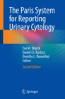 The Paris System for Reporting Urinary Cytology - eBook