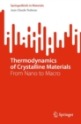 Thermodynamics of Crystalline Materials : From Nano to Macro - eBook