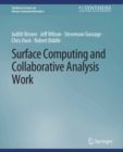Surface Computing and Collaborative Analysis Work - eBook