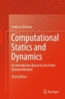 Computational Statics and Dynamics : An Introduction Based on the Finite Element Method - eBook