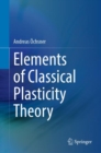 Elements of Classical Plasticity Theory - eBook