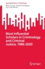Most Influential Scholars in Criminology and Criminal Justice, 1986-2020 - eBook