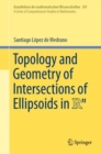 Topology and Geometry of Intersections of Ellipsoids in R^n - eBook