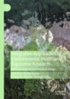 Integrative Approaches in Environmental Health and Exposome Research : Epistemological and Practical Issues - eBook