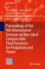 Proceedings of the 4th International Seminar on Non-Ideal Compressible Fluid Dynamics for Propulsion and Power - eBook