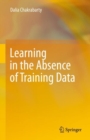 Learning in the Absence of Training Data - eBook