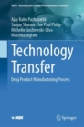 Technology Transfer : Drug Product Manufacturing Process - eBook