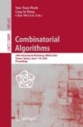 Combinatorial Algorithms : 34th International Workshop, IWOCA 2023, Tainan, Taiwan, June 7-10, 2023, Proceedings - eBook