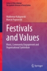 Festivals and Values : Music, Community Engagement and Organisational Symbolism - eBook