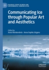 Communicating Ice through Popular Art and Aesthetics - eBook