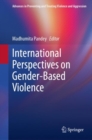 International Perspectives on Gender-Based Violence - eBook