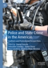 Police and State Crime in the Americas : Southern and Postcolonial Perspectives - eBook