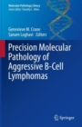 Precision Molecular Pathology of Aggressive B-Cell Lymphomas - eBook
