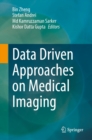 Data Driven Approaches on Medical Imaging - eBook