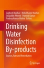 Drinking Water Disinfection By-products : Sources, Fate and Remediation - eBook
