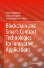 Blockchain and Smart-Contract Technologies for Innovative Applications - eBook