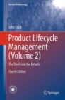Product Lifecycle Management (Volume 2) : The Devil is in the Details - eBook