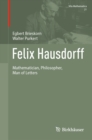 Felix Hausdorff : Mathematician, Philosopher, Man of Letters - eBook