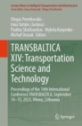 TRANSBALTICA XIV: Transportation Science and Technology : Proceedings of the 14th International Conference TRANSBALTICA, September 14-15, 2023, Vilnius, Lithuania - eBook