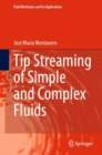 Tip Streaming of Simple and Complex Fluids - eBook