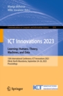 ICT Innovations 2023. Learning: Humans, Theory, Machines, and Data : 15th International Conference, ICT Innovations 2023, Ohrid, North Macedonia, September 24-26, 2023, Proceedings - eBook
