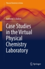 Case Studies in the Virtual Physical Chemistry Laboratory - eBook