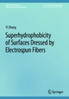 Superhydrophobicity of Surfaces Dressed by Electrospun Fibers - eBook