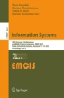 Information Systems : 20th European, Mediterranean, and Middle Eastern Conference, EMCIS 2023, Dubai, United Arab Emirates, December 11-12, 2023, Proceedings, Part II - eBook