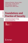 Foundations and Practice of Security : 16th International Symposium, FPS 2023, Bordeaux, France, December 11-13, 2023, Revised Selected Papers, Part I - eBook