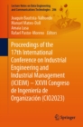 Proceedings of the 17th International Conference on Industrial Engineering and Industrial Management (ICIEIM) - XXVII Congreso de Ingenieria de Organizacion (CIO2023) - eBook