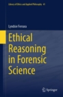 Ethical Reasoning in Forensic Science - eBook