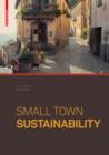 Small Town Sustainability : Economic, Social, and Environmental Innovation - eBook