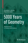 5000 Years of Geometry : Mathematics in History and Culture - eBook