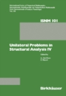 Unilateral Problems in Structural Analysis IV : Proceedings of the fourth meeting on Unilateral Problems in Structural Analysis, Capri, June 14-16, 1989 - eBook