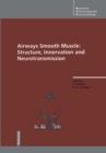 Airways Smooth Muscle : Structure, Innervation and Neurotransmission - eBook