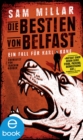 Die Bestien von Belfast - eBook