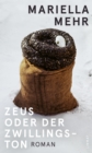 Zeus oder der Zwillingston : Roman - eBook