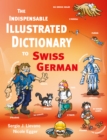 The Indispensable Illustrated Dictionary To Swiss German - Book