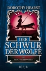 Der Schwur der Wolfe : Die Wolfs-Chroniken - eBook