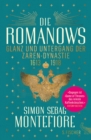 Die Romanows : Glanz und Untergang der Zarendynastie 1613-1918 - eBook