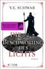 Die Beschworung des Lichts : Roman - eBook