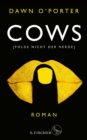 Cows : Folge nicht der Herde - eBook
