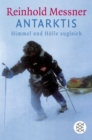 Antarktis : Himmel und Holle zugleich - eBook