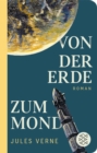 Von der Erde zum Mond : Roman - eBook