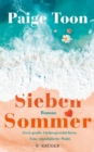 Sieben Sommer : Zwei groe Liebesgeschichten. Eine unmogliche Wahl. - eBook