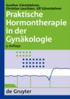Praktische Hormontherapie in der Gynakologie - eBook