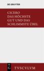 Das hochste Gut und das schlimmste Ubel / De finibus bonorum et malorum : Lateinisch - deutsch - eBook