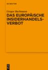 Das Europaische Insiderhandelsverbot - eBook